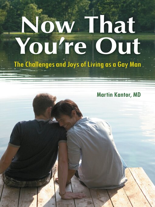 Title details for Now That You're Out by Martin Kantor MD - Available